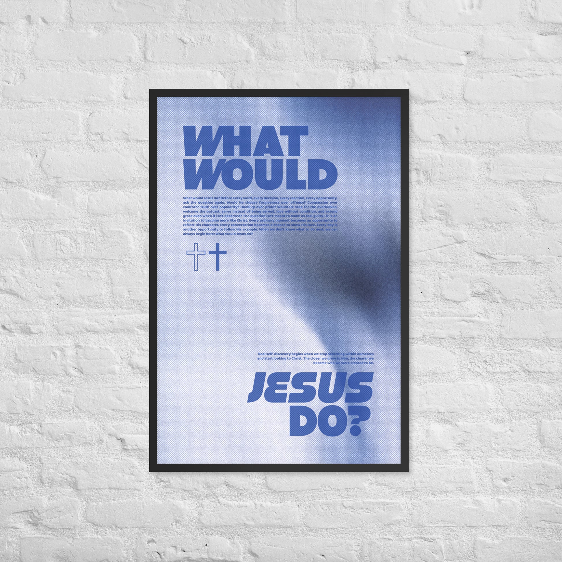 What Would Jesus Do print lifestyle 2