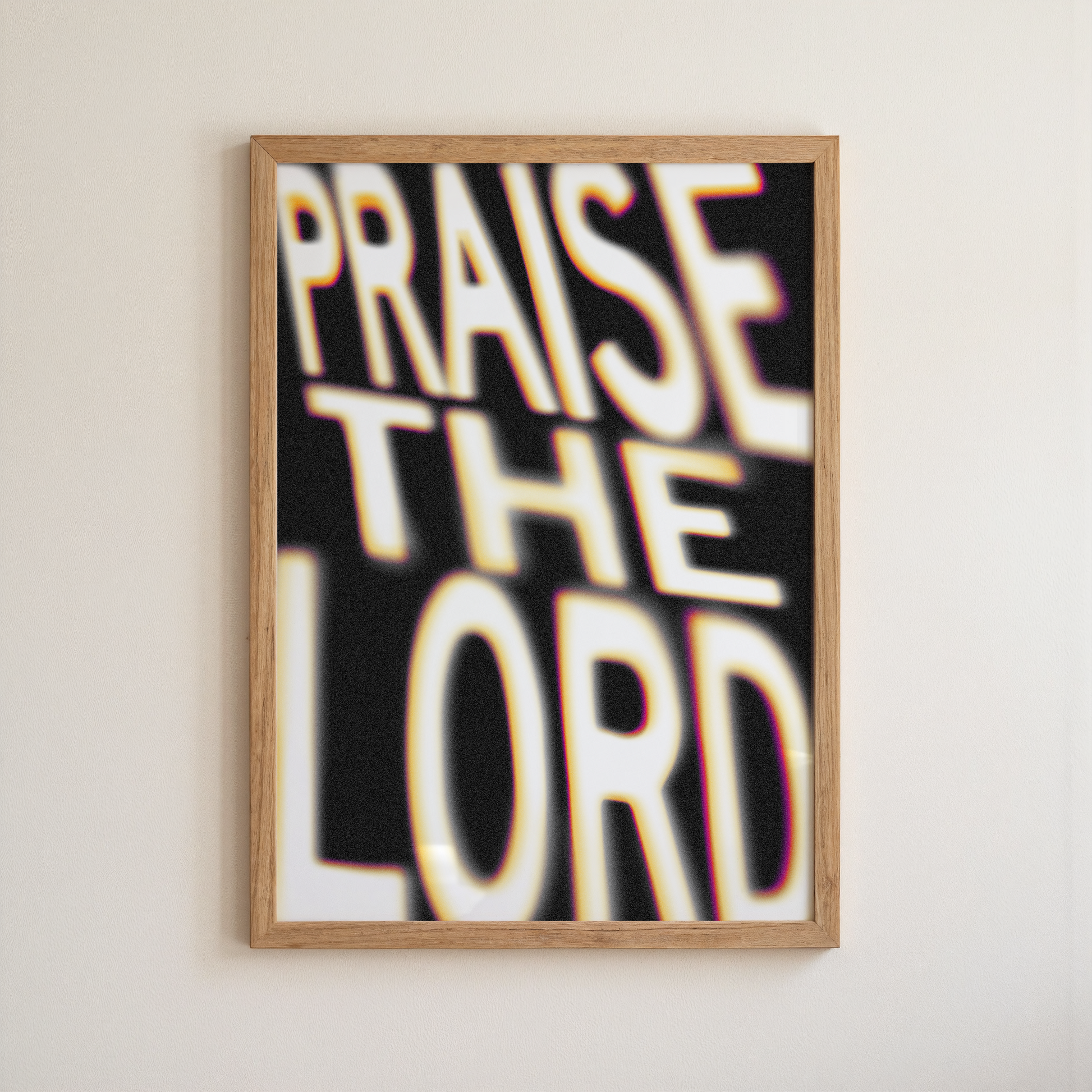 Praise the Lord print