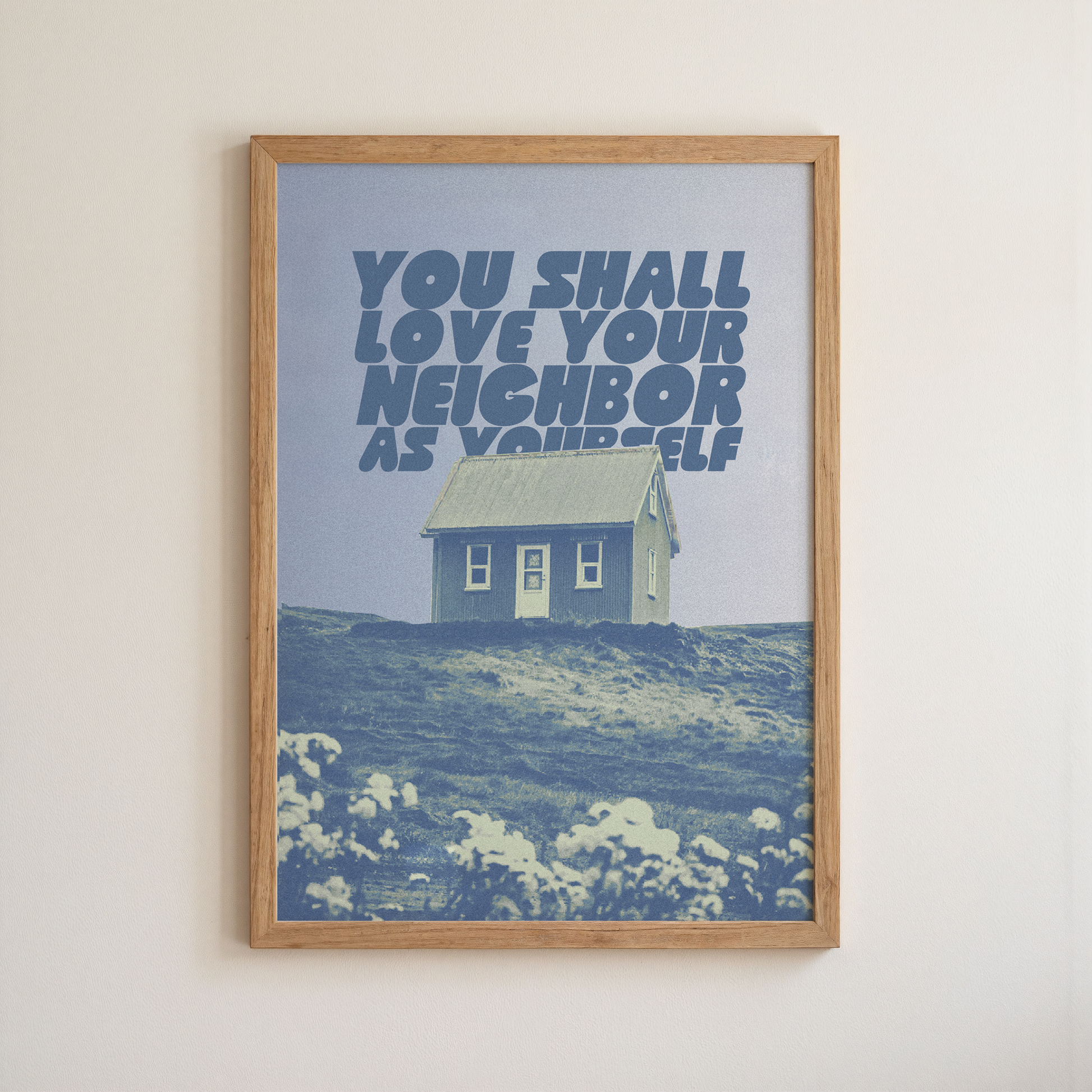 Love Thy Neighbour print