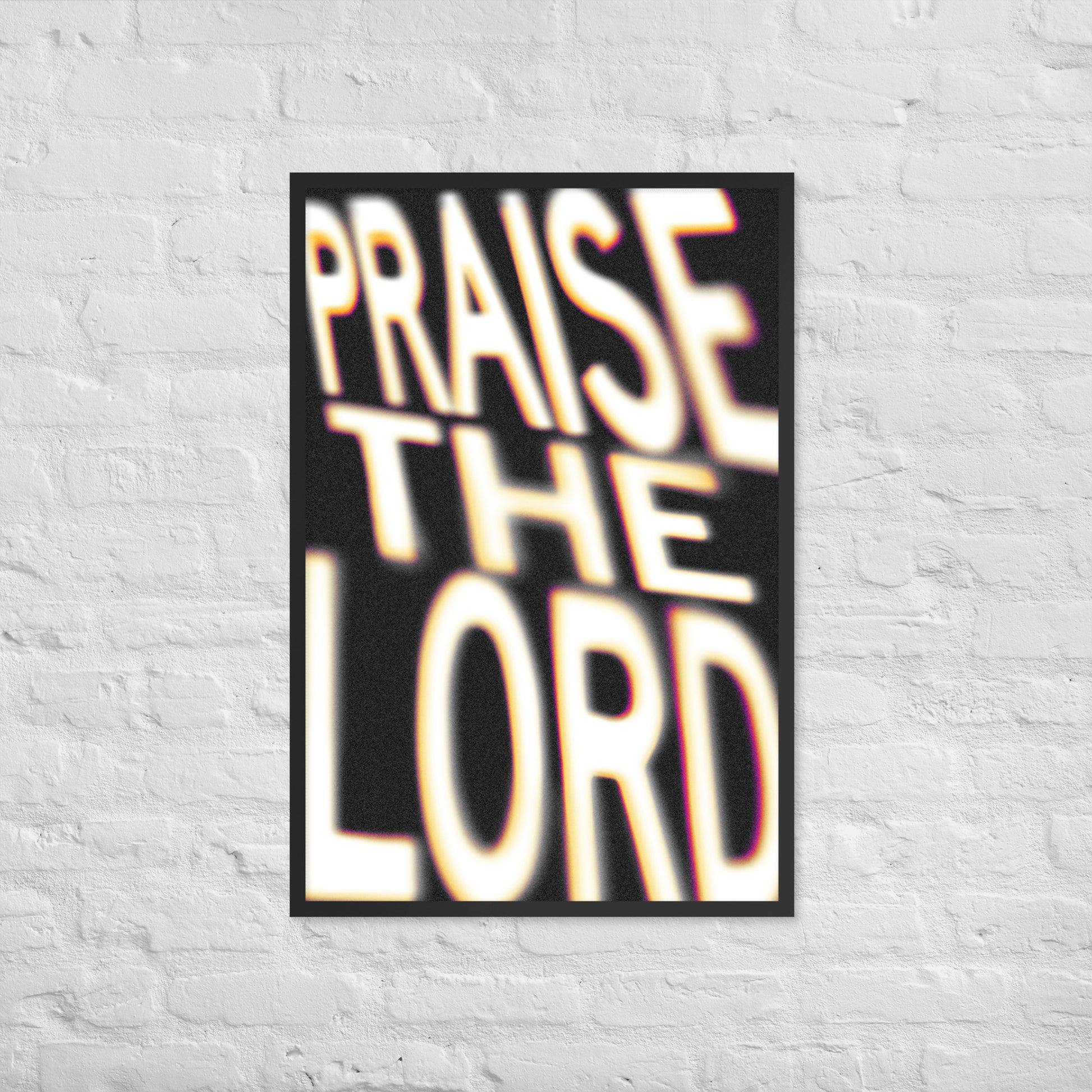 Praise the Lord print lifestyle 2