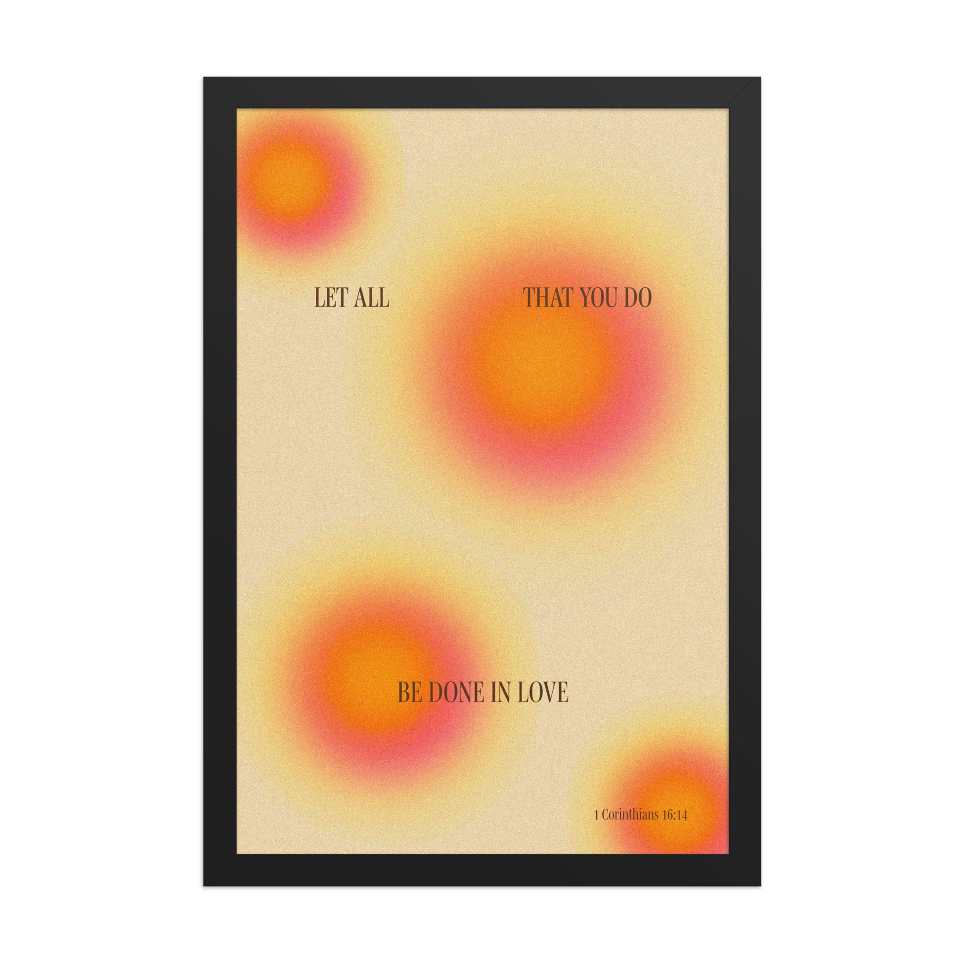 1 Corinthians 16:14 print lifestyle 4