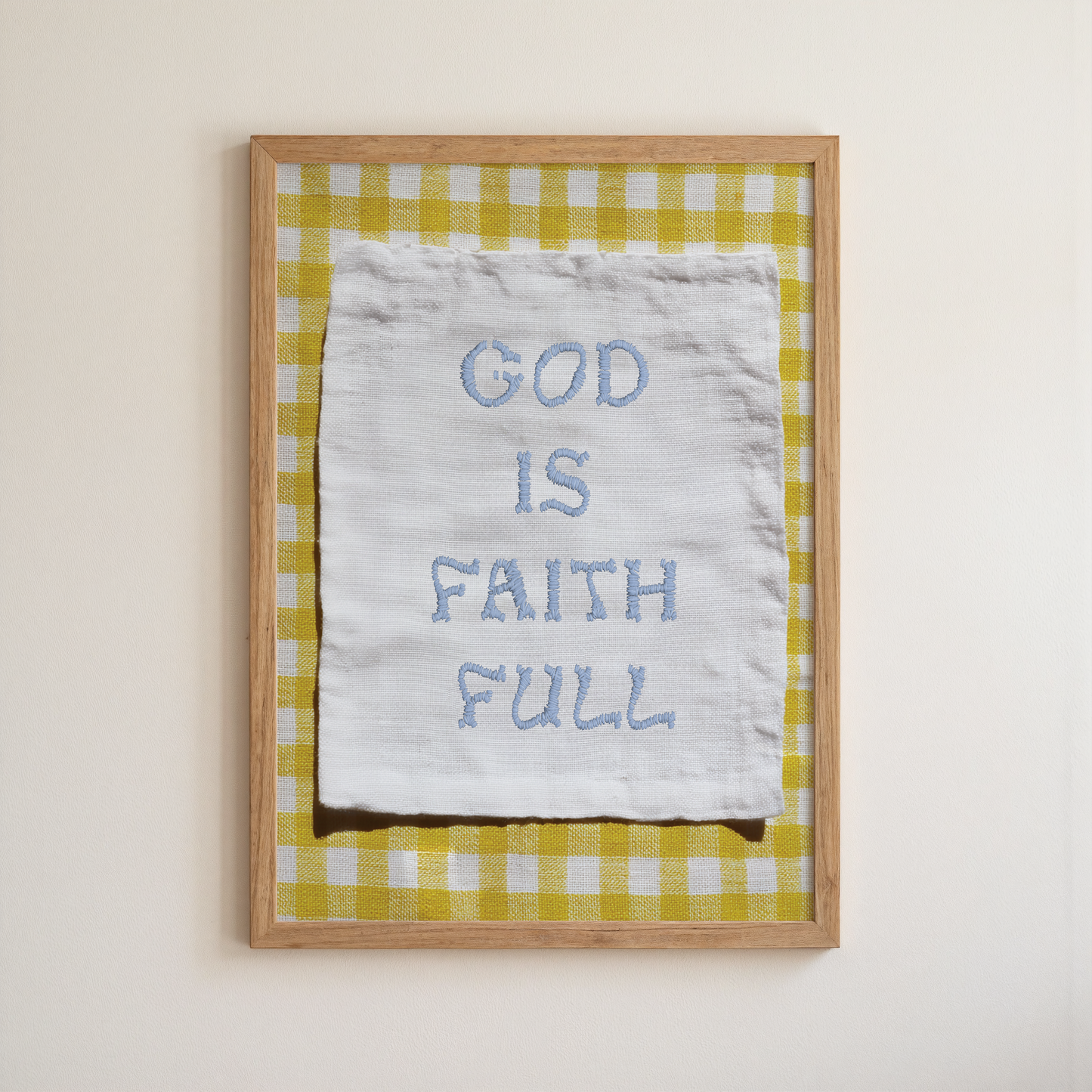 God is Faith Full print