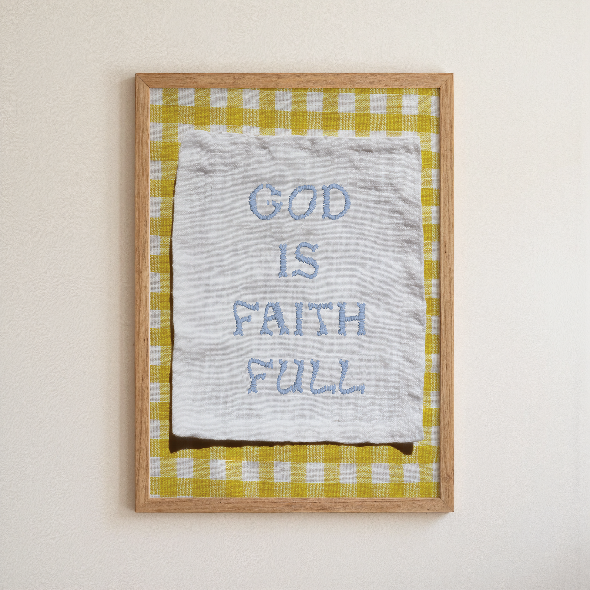 God is Faith Full print
