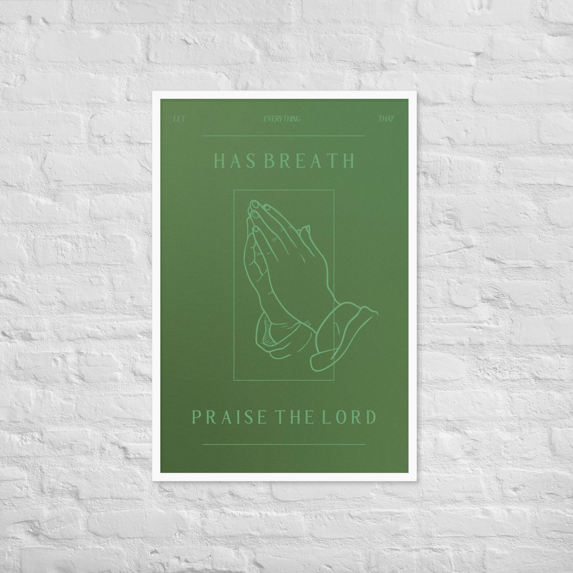 Psalm 150:6 print lifestyle