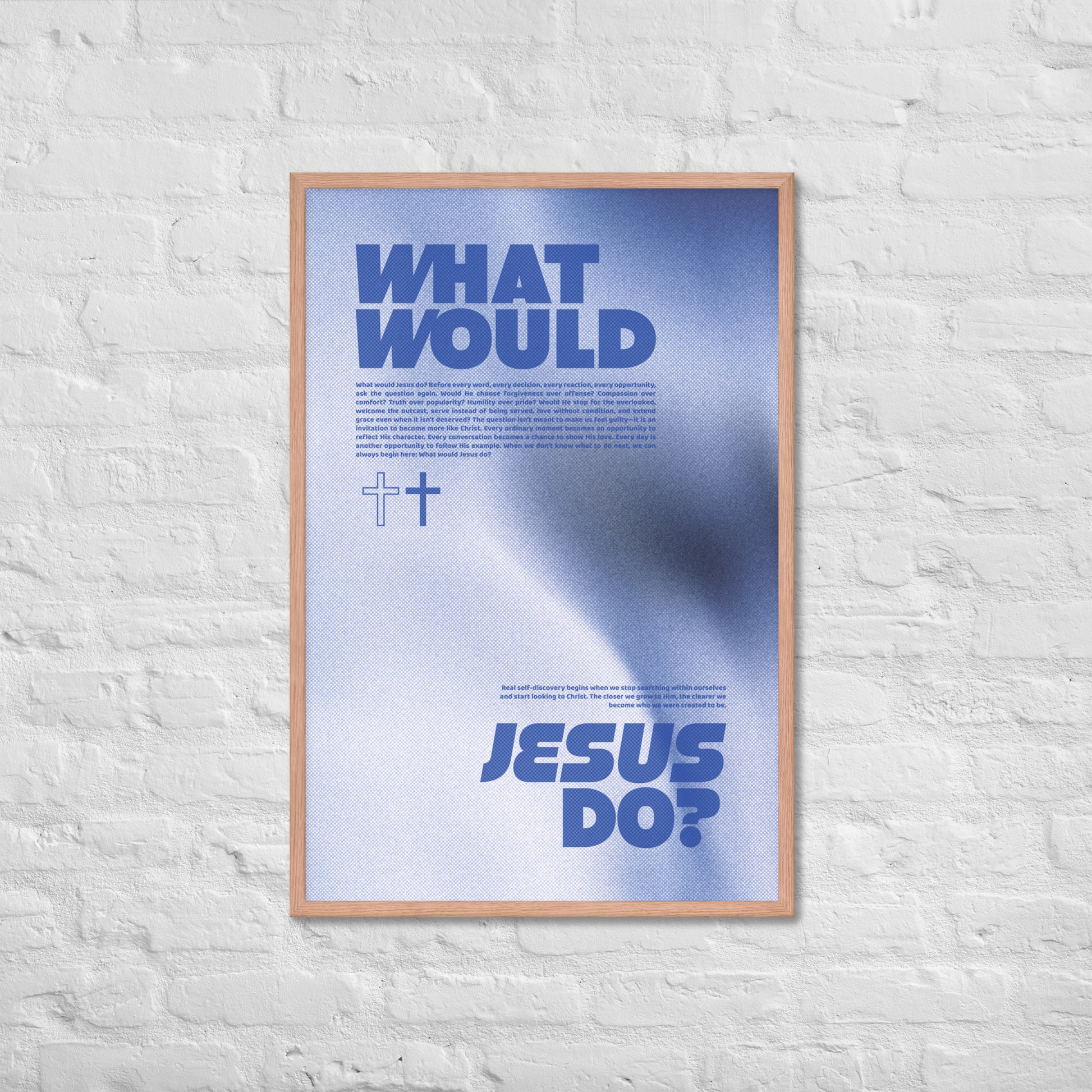 What Would Jesus Do print lifestyle 3