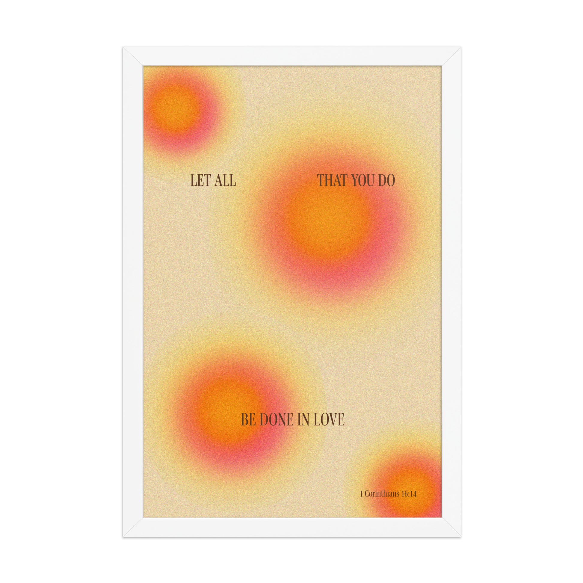 1 Corinthians 16:14 print lifestyle 3